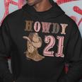 21St Birthday Howdy Birthday 2024 Western 21St Birthday Hoodie Unique Gifts