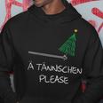 Ä Tännschen Please As A Christmas Kapuzenpullover Lustige Geschenke