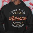 Adriano L'uomo Il Mito La Leggenda Felpa con cappuccio Regalos divertidos