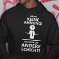 Ahhh Keine Ahnung Das War Die Andere Layer Kapuzenpullover Lustige Geschenke