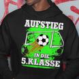 Aufstieg 5Klasse Einschulung Junge Schulbeginn Kapuzenpullover Lustige Geschenke