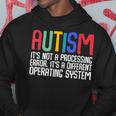 Autismo Non Un Errore Di Elaborazione Sistema Diverso Felpa con cappuccio Regalos divertidos