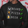 Barba Pizza Birra Amante Della Birra Divertente Lista Di Controllo Felpa con cappuccio Regalos divertidos