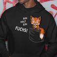 Bin Halt Ein Fuchs Gewitztes Fuchs In Meiner Tasche German Langu Kapuzenpullover Lustige Geschenke