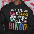 Bingo With Text 'Es Ist Spaß Und Ein Spiel Bis Jemand Bingo Ruft' It's Fun And A Kapuzenpullover Lustige Geschenke