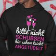 Bitte Nicht Schubsen Ich Bin Schon Licht Angetüdelt Bitte Nicht Schu S Kapuzenpullover Lustige Geschenke