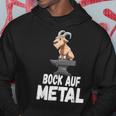 Bock Auf Metal Kapuzenpullover Lustige Geschenke