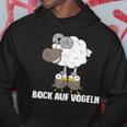 Bock Aufögeln Lustiger Spruch Kapuzenpullover Lustige Geschenke