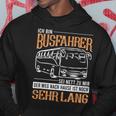 Busfahrer Weg Noch Lang Bus School Bus Line Bus Driver Kapuzenpullover Lustige Geschenke