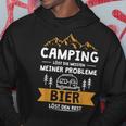 Camping Solves Die Meisten Meiner Probleme Bier Solves Den Rest Kapuzenpullover Lustige Geschenke