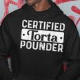 Certified Torta Pounder Saying Hoodie Unique Gifts