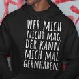 Cool Sayings Wer Mich Nicht Mag Witz Ironisch Kapuzenpullover Lustige Geschenke