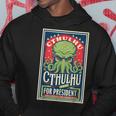 Cthulhu For President 2024Intage -Ota Così La Morte Può Morire Felpa con cappuccio Regalos divertidos