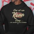 'Das Ist Ein Kramer Ding' Family Kapuzenpullover Lustige Geschenke