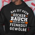 Das Ist Nein Dicker Bauch Das Ist Ein Feinkost Arched S Kapuzenpullover Lustige Geschenke