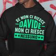Davide Divertente Se Non Ci Riesce Davide Felpa con cappuccio Regalos divertidos