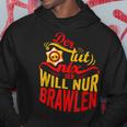 Der Tut Nix Der Will Nur Brawlen Spielenideo Games Kapuzenpullover Lustige Geschenke