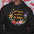 Destroy The Patriarchy Not The Planet Feminist Felpa con cappuccio Regalos divertidos