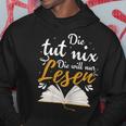 Die Tut Nix Die Will Nur Lesen Read Kapuzenpullover Lustige Geschenke