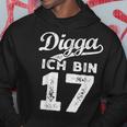 Digga Ich Bin 17 Jahre 17Th Birthday Kapuzenpullover Lustige Geschenke