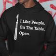 Donna Doctor I Like People On The Table Open Chirurgia Chirurgo Con Collo A Felpa con cappuccio Regalos divertidos