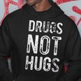 Drugs Not Hugs Kapuzenpullover Lustige Geschenke