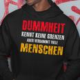 Dummheit Kissen Keine Grenzen Kapuzenpullover Lustige Geschenke