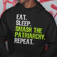 Eat Sleep Smash Patriarchy Repeat Feminism Feminist Felpa con cappuccio Regalos divertidos