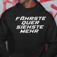 Fährste Quer Siehste Mehr Motorsport Drifting Kapuzenpullover Lustige Geschenke