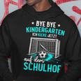 Football Bye Bye Kindergarten I Tschüss Kindergarten Kapuzenpullover Lustige Geschenke