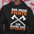 Forstwirt Holz Machen Lumberjack Sayings Kapuzenpullover Lustige Geschenke