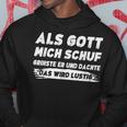 Als Gott Mich Schuf Grinste Er Kapuzenpullover Lustige Geschenke