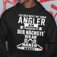 Angel Leg Dich Nicht Mit An Angler An Kapuzenpullover Lustige Geschenke