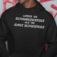 Lieber Ne Ne Schwanzgierige Als Ne Ganz Schwer Kapuzenpullover Lustige Geschenke