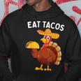 Thanksgiving Turkey Eat Tacos Mexican Thanksgiving Hoodie Unique Gifts