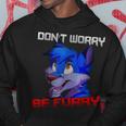 Furry Fandom Dont Worry Be Furry Wolf Felpa con cappuccio Regalos divertidos