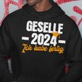 Geselle 2024 Ich Habe Fertig Gesellenprüfung Kapuzenpullover Lustige Geschenke