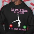 Ginnastica Artistica La Palestra Mi Chiama E Io Devo Andare Felpa con cappuccio Regalos divertidos