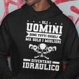 Gli Uomini Sono Tutti Uguali Idraulico Idraulica Felpa con cappuccio Regalos divertidos