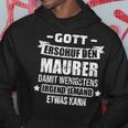 Gott Erschuf Den Maurer Construction Site Kapuzenpullover Lustige Geschenke