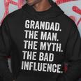 Grandad The Man Myth Bad Influence Father's Day Hoodie Personalized Gifts