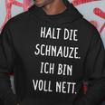 Halt Dein Maul Ich Binollnett Nett Cheek Kapuzenpullover Lustige Geschenke