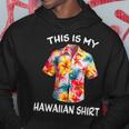 This Is My Hawaiian Tropical Luau Costume Party Hawaii Hoodie Personalized Gifts
