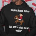 Hoppe Hoppe Reiter Ich Hoff Ich Leb Nicht WeiterKapuzenpullover Lustige Geschenke