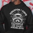 Houston Ho Così Tanti Problemi Raccoon Retro Felpa con cappuccio Regalos divertidos