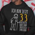 Ich Bin Jetzt 33 Kapuzenpullover Lustige Geschenke