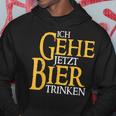 Ich Gehe Jetzt Bier Trinken S Kapuzenpullover Lustige Geschenke