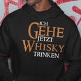 Ich Gehe Jetzt Whisky Trinken Kapuzenpullover Lustige Geschenke