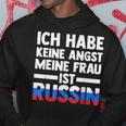 Ich Habe Keine Angst Meine Frau Ist Russin Kapuzenpullover Lustige Geschenke