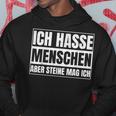 Ich Hasse Menschen Aber Steine Mag Ich For Sarcasm Fans Kapuzenpullover Lustige Geschenke